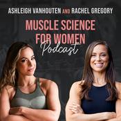 Podcast Muscle Science for Women
