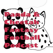 Podcast Panda & Cheetah Fantasy Football Podcast
