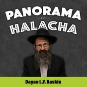 Podcast Panorama of Halacha