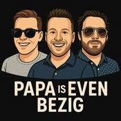 Podcast Papa is even bezig