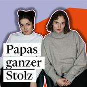 Podcast Papas ganzer Stolz