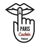 Podcast Paris Cachée