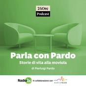 Podcast Parla con Pardo - Storie di vita alla moviola