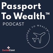 Podcast Passport To Wealth®