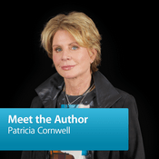 Podcast Patricia Cornwell: Meet the Author