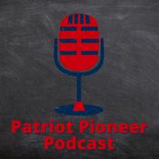 Podcast Patriot Pioneer Podcast