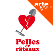 Podcast Pelles et râteaux