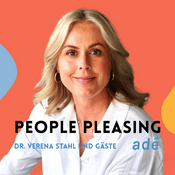 Podcast People Pleasing adé. Der Podcast für Leadership, Karriere & Selbstentwicklung mit Sanftmut & Stärke