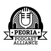 Podcast Peoria Podcast Alliance