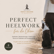 Podcast Perfect Heelwork für die Ohren