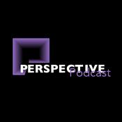Podcast Perspective Podcast