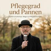 Podcast Pflegegrad und Pannen