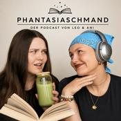 Podcast Phantasiaschmand