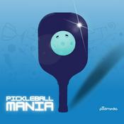 Podcast Pickleball Mania