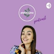Podcast PięknieJesz