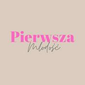 Podcast Pierwsza Młodość