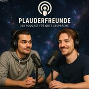 Podcast Plauderfreunde - Der Podcast für gute Gespräche