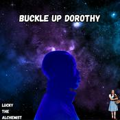 Podcast Buckle Up Dorothy