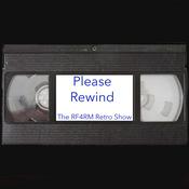 Podcast Please Rewind: The RF4RM Retro Movie Show