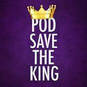 Podcast Pod Save The King