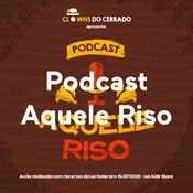 Podcast Podcast Aquele Riso