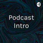 Podcast Podcast Intro