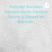 Podcast Podcast Sociales Daniela Pardo Daniela Solano y Sebastian Galindo