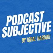 Podcast Podcast Subjective
