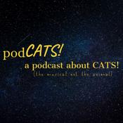 Podcast PodCATS! A podcast about CATS! (the musical not the animal)