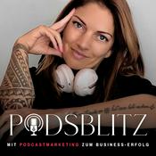 Podcast PodsBlitz • Mit Podcastmarketing zum Businesserfolg
