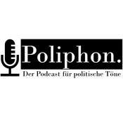 Podcast Poliphon - Der Podcast für politische Töne