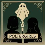 Podcast Poltergirls - Mystery Podcast