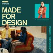 Podcast Made for Design - der Podcast von Interface