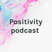 Podcast Positivity podcast