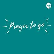 Podcast Prayer to go
