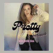 Podcast Pretty Serious with Belén Sisa