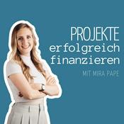 Podcast Projekte erfolgreich finanzieren
