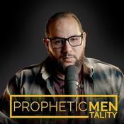 Podcast Prophetic MenTality