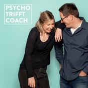 Podcast Psycho trifft Coach