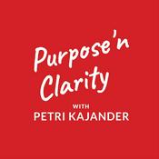 Podcast Purpose 'n Clarity with Petri Kajander