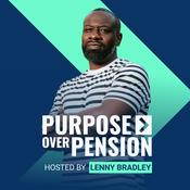 Podcast Purpose Over Pension