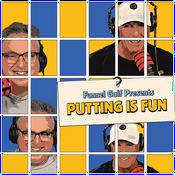 Podcast Putting Is Fun