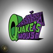 Podcast Quake's House
