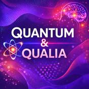 Podcast Quantum and Qualia