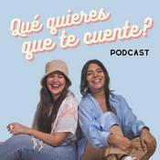 Podcast Qué quieres que te cuente?