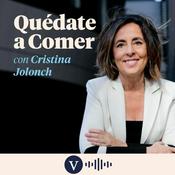 Podcast Quédate a Comer de La Vanguardia