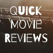 Podcast Quick Movie Reviews