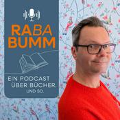 Podcast RABABUMM. Ein Podcast über Bücher. Und so.