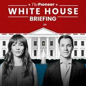 Podcast White House Briefing