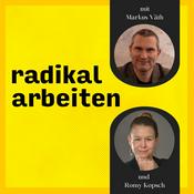 Podcast Radikal Arbeiten